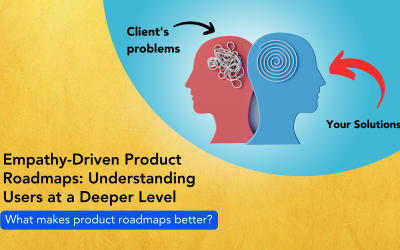Empathy-Driven Product Roadmaps: Understanding Users at a Deeper Level