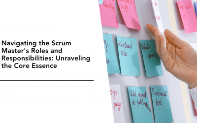 Navigating the Scrum Master’s Roles and Responsibilities: Unraveling the Core Essence